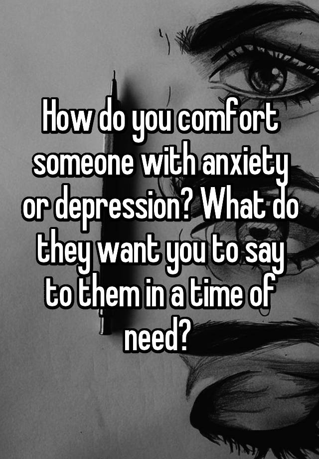 how-to-help-someone-with-anxiety