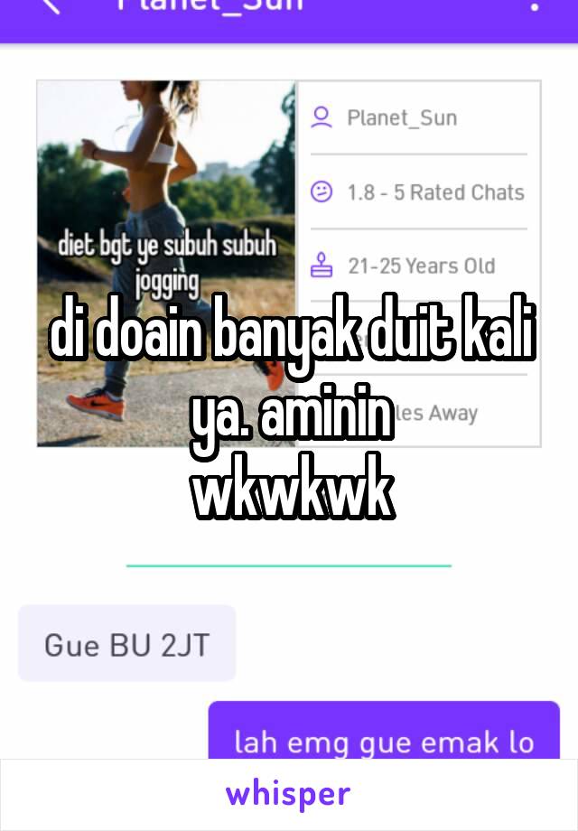 di doain banyak duit kali ya. aminin
wkwkwk