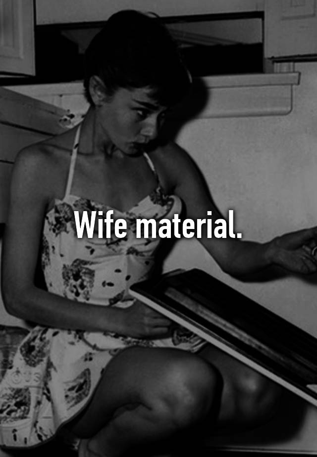 wife-material