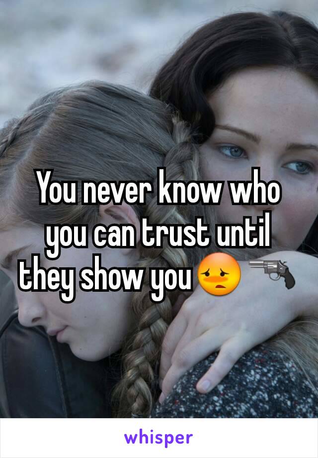 You never know who you can trust until they show you😳🔫