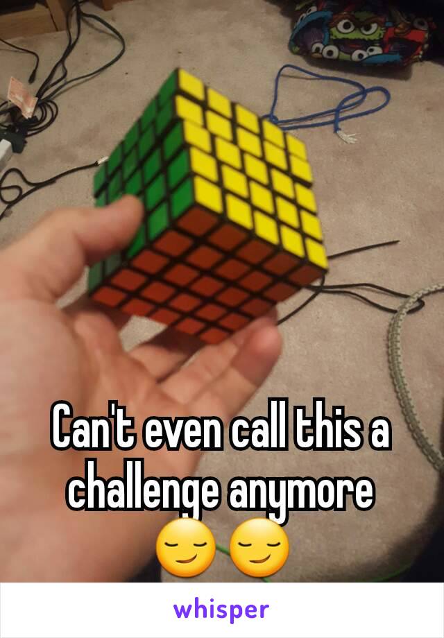 Can't even call this a challenge anymore 😏😏