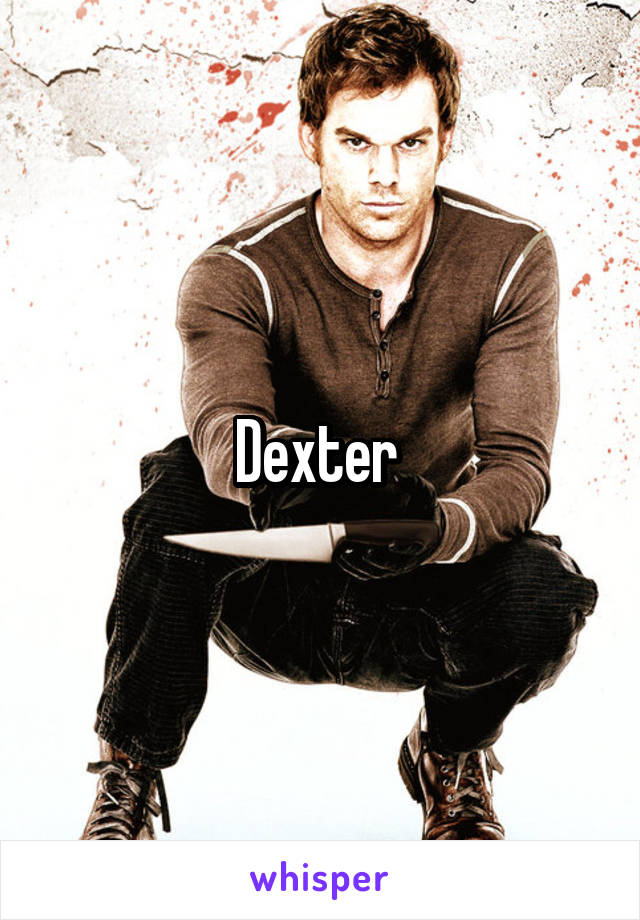 Dexter 