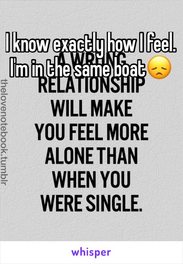I know exactly how I feel. I'm in the same boat😞