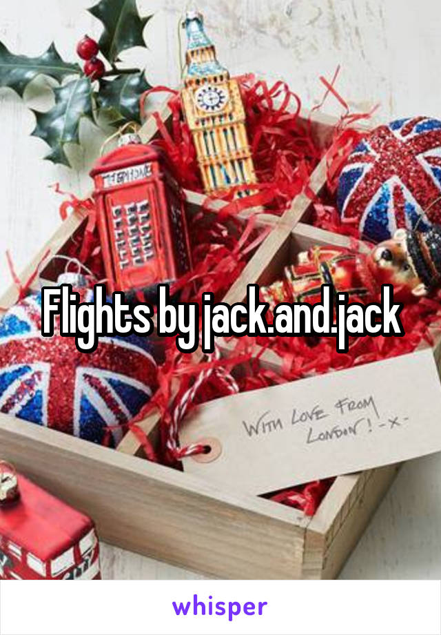 Flights by jack.and.jack