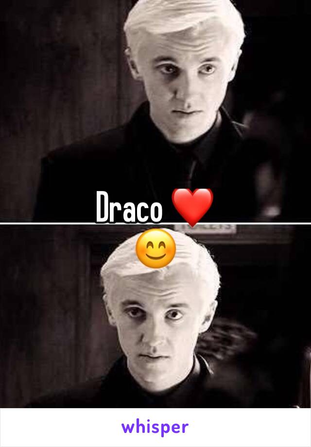 Draco ❤️
😊