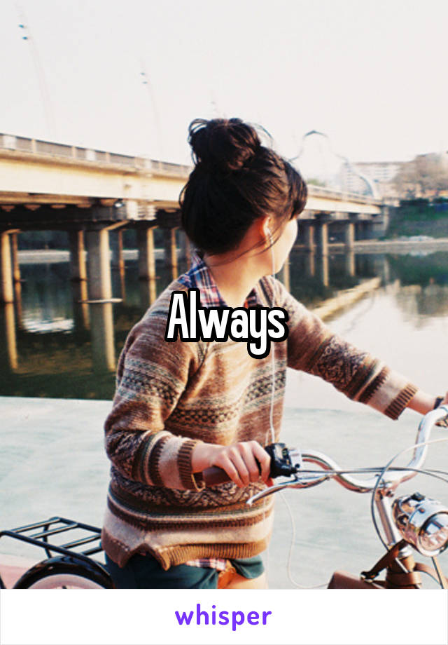 Always