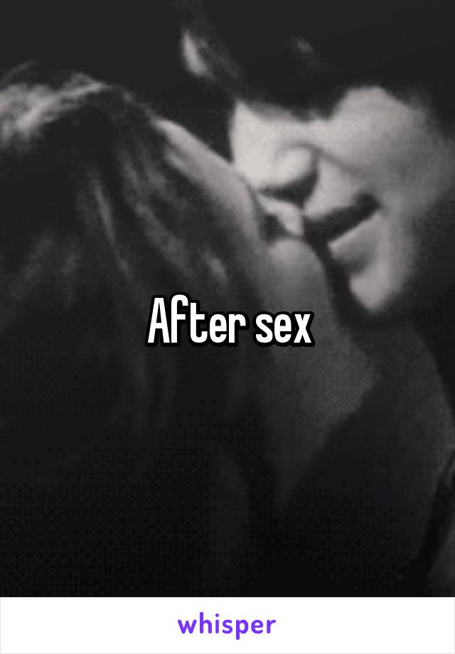 After sex