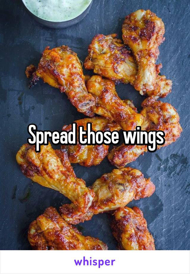 Spread those wings