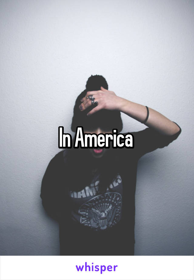 In America 