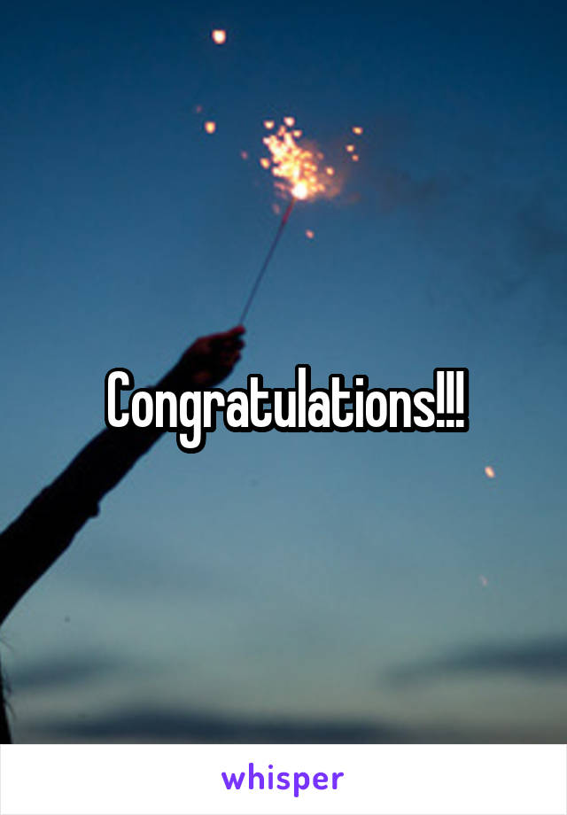 Congratulations!!!