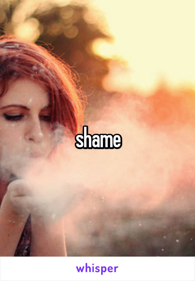 shame