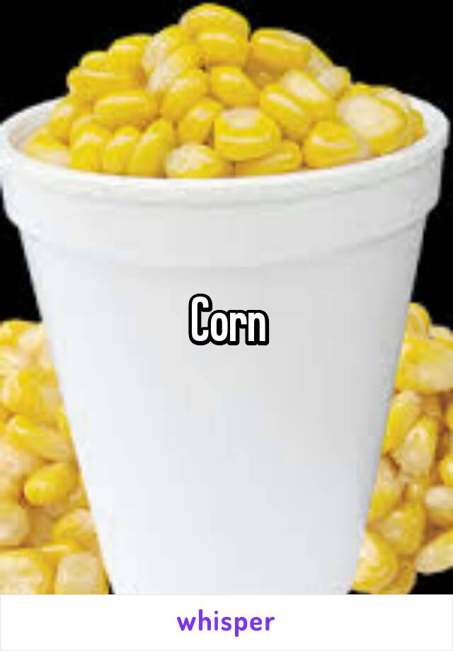 Corn