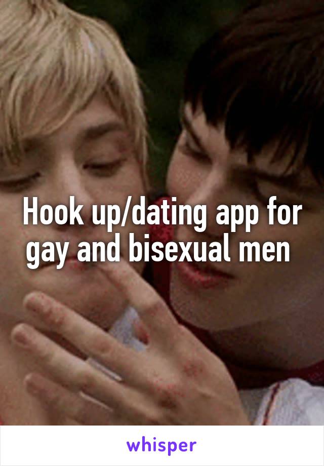 Hook up/dating app for gay and bisexual men 