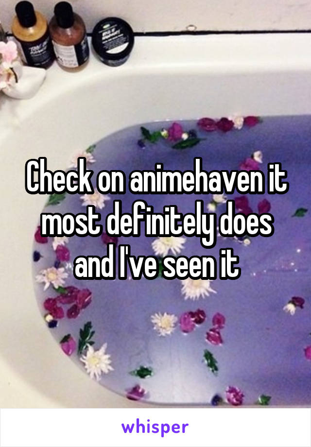 Check on animehaven it most definitely does and I've seen it