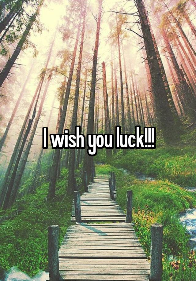 i-wish-you-luck