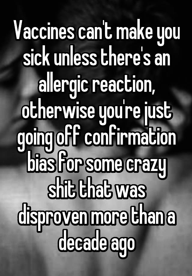 vaccines-can-t-make-you-sick-unless-there-s-an-allergic-reaction