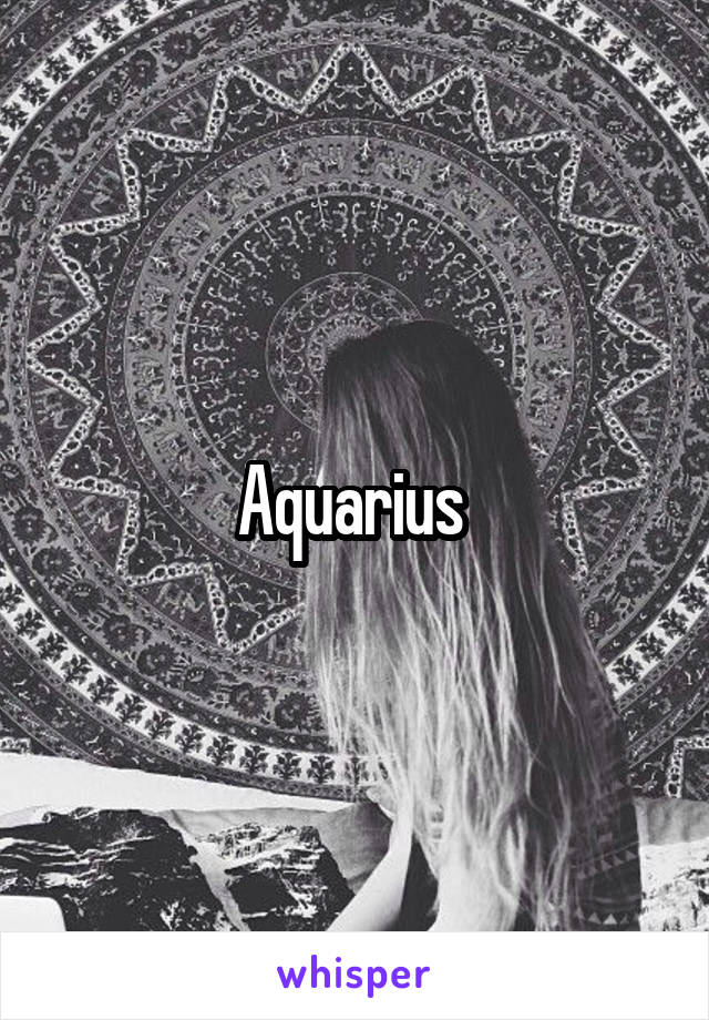 Aquarius 