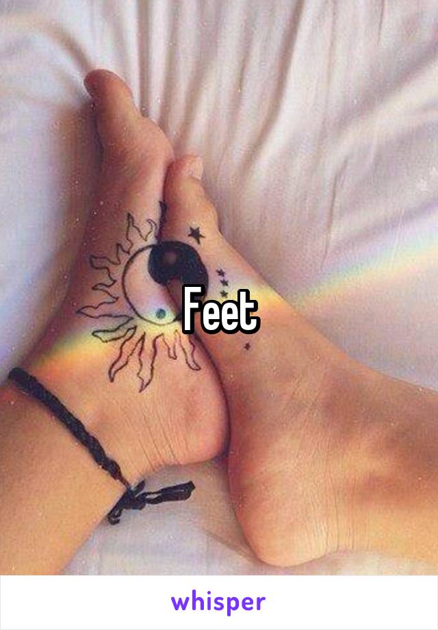 Feet