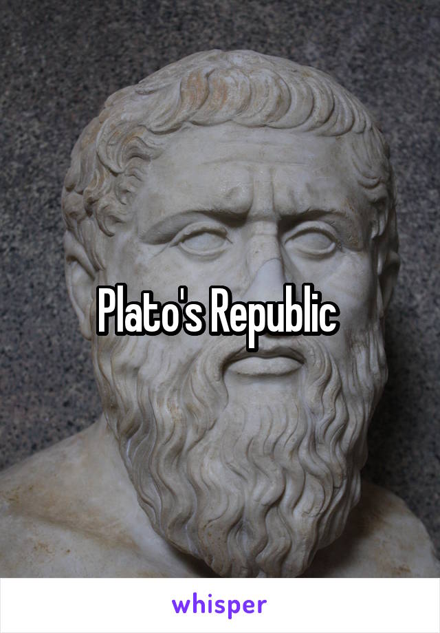 Plato's Republic 