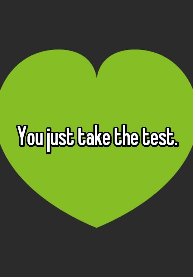 you-just-take-the-test