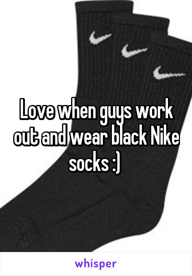 Love when guys work out and wear black Nike socks :) 