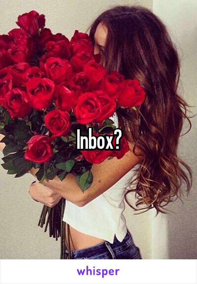 Inbox?