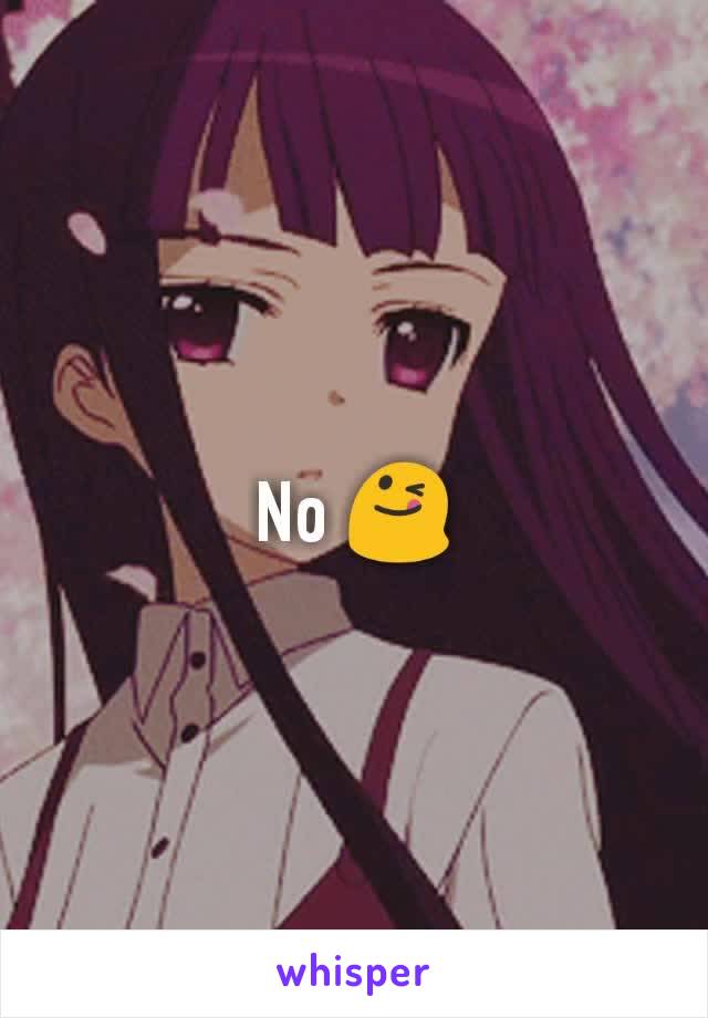 No 😋