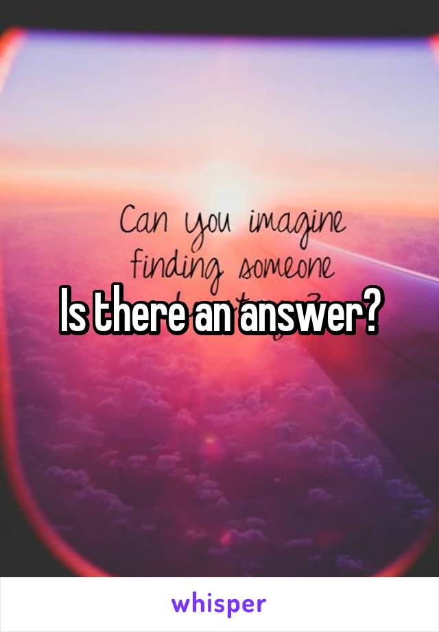 Is there an answer?