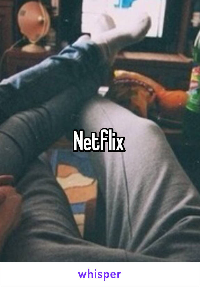 Netflix 