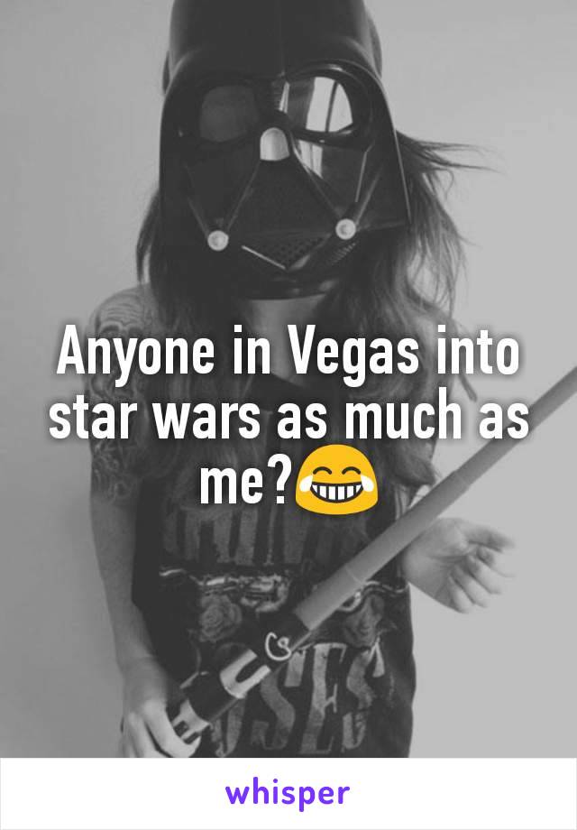 Anyone in Vegas into star wars as much as me?😂