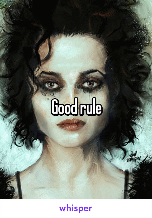 Good rule