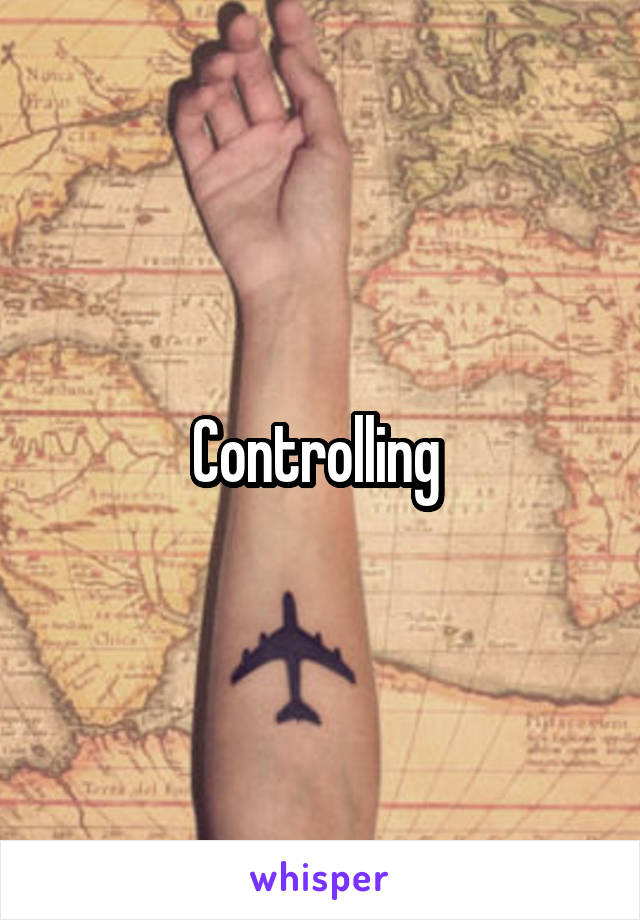 Controlling 