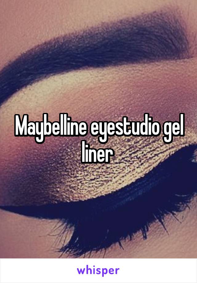 Maybelline eyestudio gel liner 