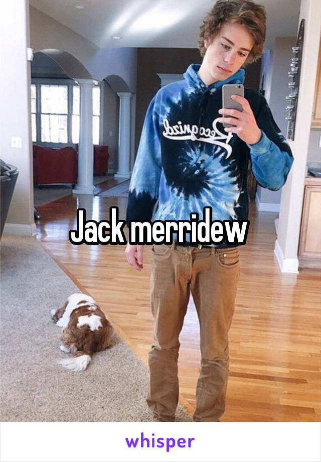 Jack merridew 