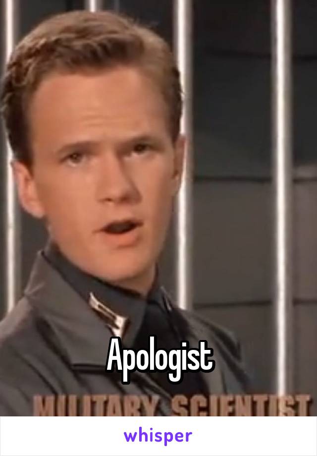 





Apologist