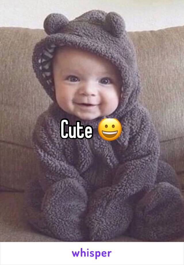 Cute 😀