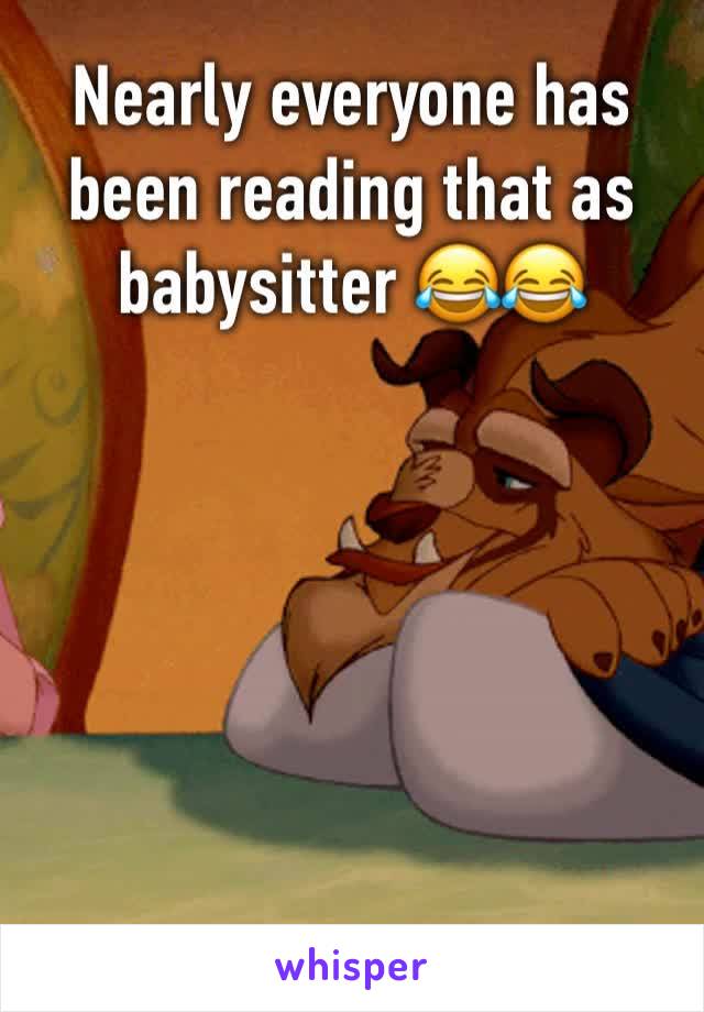 Nearly everyone has been reading that as babysitter 😂😂