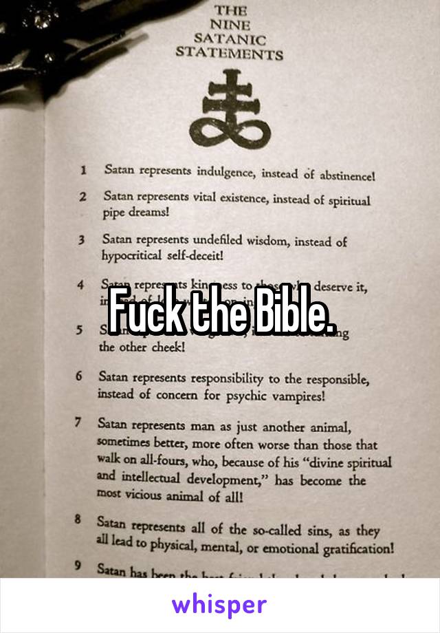 Fuck the Bible.