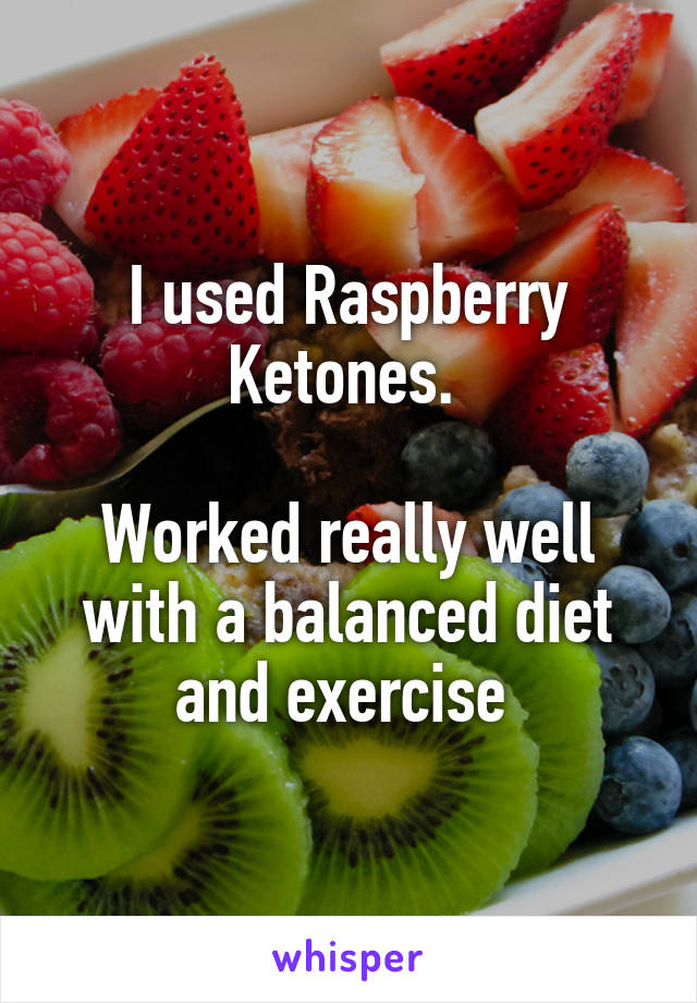 I used Raspberry Ketones. 

Worked really well with a balanced diet and exercise 