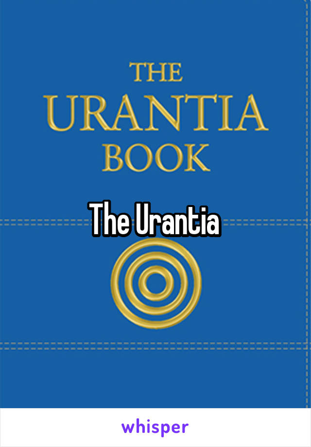 The Urantia 