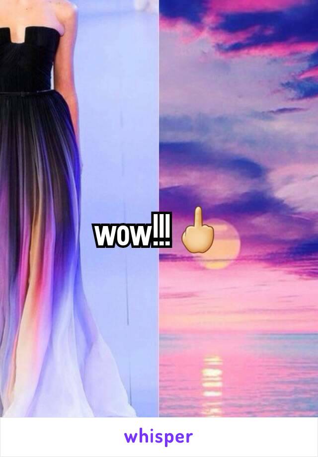 wow!!!🖕