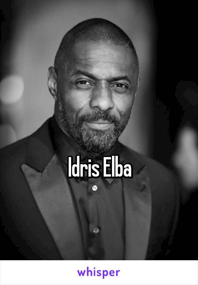 

Idris Elba