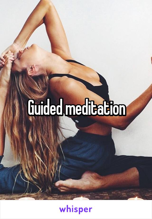 Guided meditation