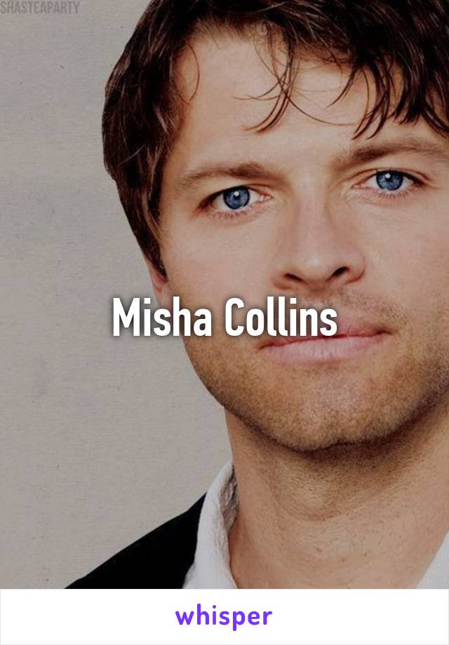 Misha Collins