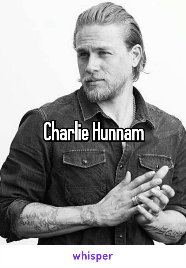 Charlie Hunnam