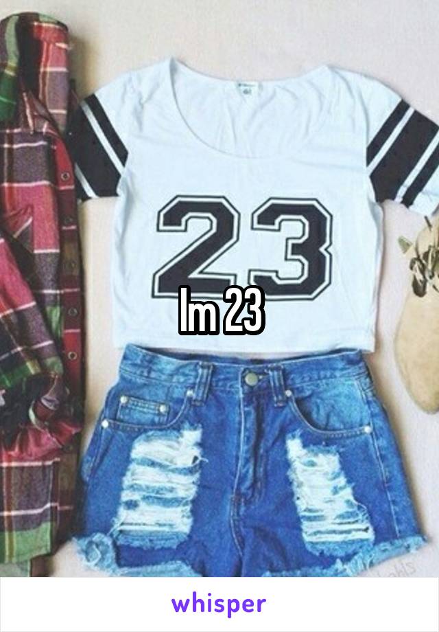 Im 23