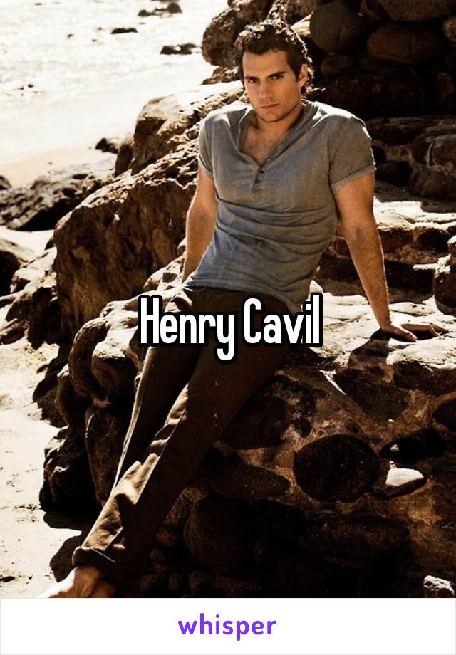 Henry Cavil