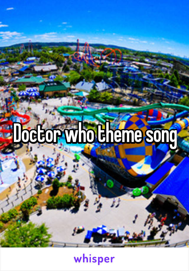 Doctor who theme song