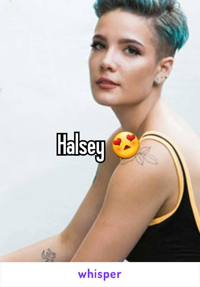 Halsey 😍