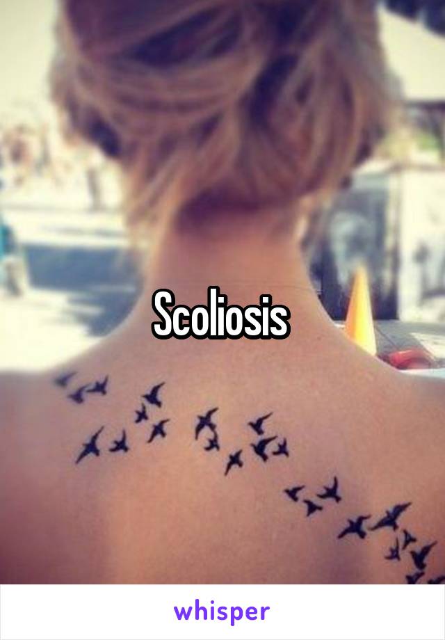 Scoliosis 